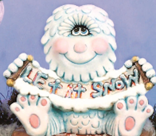 Let it Snow Abominable  Ready to Paint, Unpainted, You Paint Ceramic Bisque